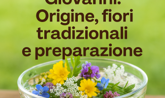 Acqua di San Giovanni: tradizione, benefici e preparazione 