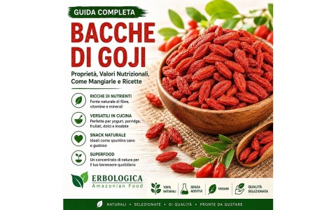 Bacche di Goji: Proprietà, Valori Nutrizionali, Come Mangiarle e Guida Completa